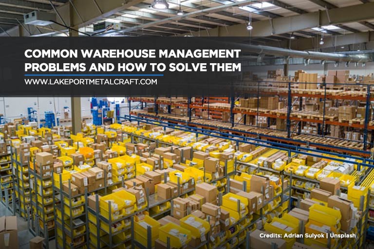 Common Warehouse Management Problems and How to Solve Them