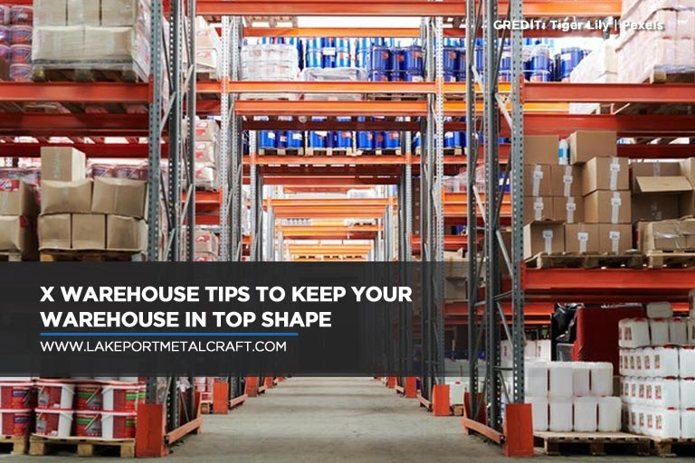 11 Warehouse Tips to Keep Your Warehouse in Top Shape